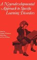 Neurodevelopmental Approach To Specific Learning  Disorders