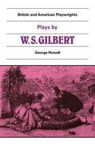 Plays by W. S. Gilbert