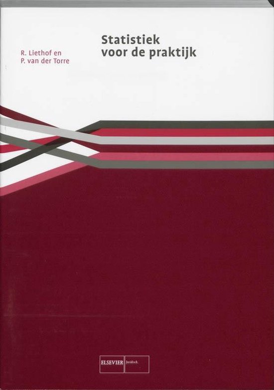 Cover van het boek 'Statistiek voor de praktijk / druk 1' van P.A. van der Torre en R. Liethof
