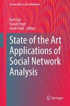 Lecture Notes in Social Networks - State of the Art Applications of Social Network Analysis