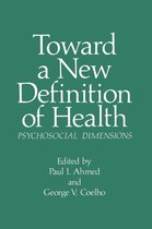 Current Topics in Mental Health - Toward a New Definition of Health