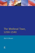 Medieval Town in England 1200-1540, The