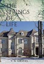 The Strings of Life a Novel