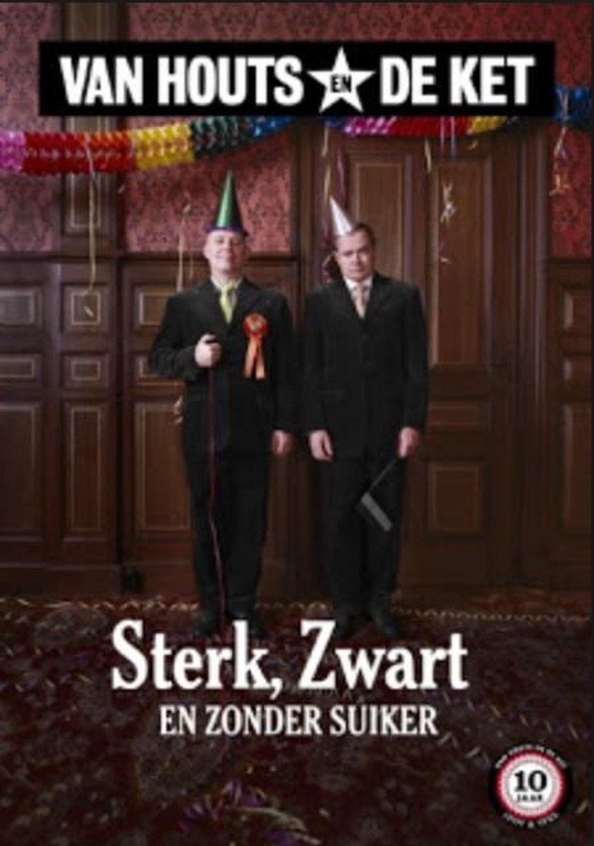 Van Houts en De Ket - Sterk, Zwart en Zonder Suiker