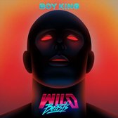 Wild Beasts - Boy King (Deluxe)