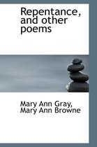 Repentance, and Other Poems