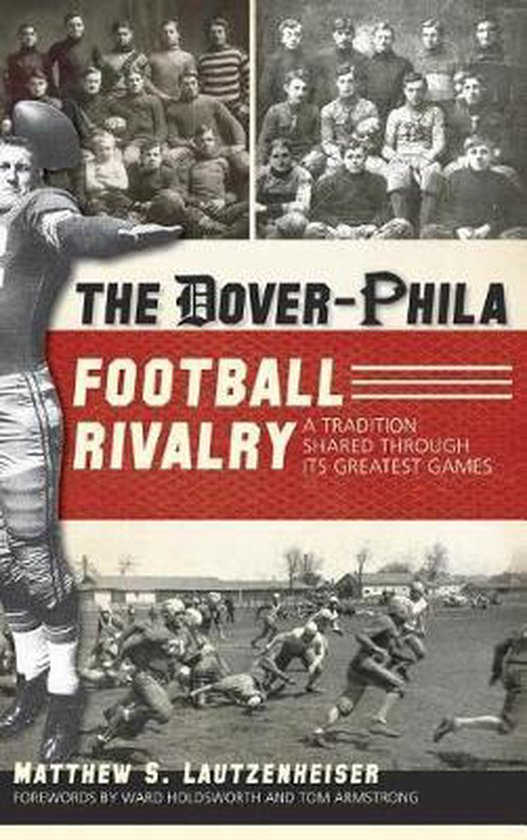The Dover-Phila Football Rivalry - cover