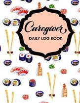 Caregiver Daily Log Book