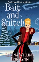 A Ponderosa Pines Mystery 4 - Bait and Snitch
