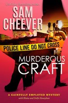 Gainfully Employed Mystery 2 - Murderous Craft
