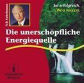 Die unerschöpfliche Energiequelle. CD
