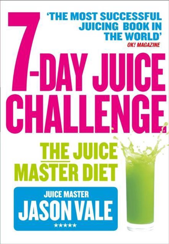 Jason Vale - 7-Day Juice Challenge