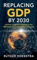 Replacing GDP by 2030