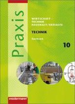 Praxis - WTH 10. Schülerband. Wirtschaft / Technik / Haushalt. Vertiefungskurs Technik. Mittelschule. Sachsen
