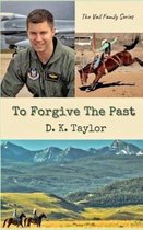 To Forgive the Past