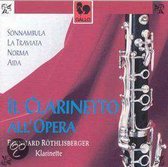 Simon Andres Bernard Rothlisberger - Il Clarinetto All Opera