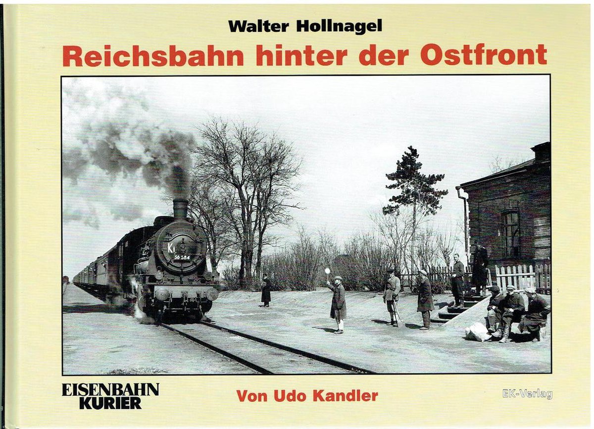 Omslag van Walter Hollnagel: Reichsbahn hinter der Ostfront
