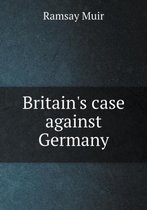 Britain's case against Germany