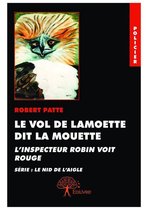 Collection Classique - Le Vol de Lamoette dit La Mouette