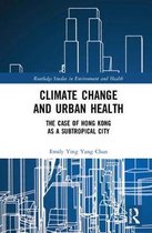 Routledge Studies in Environment and Health- Climate Change and Urban Health