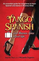 Tango Spanish and Buenos Aires Travel Tips