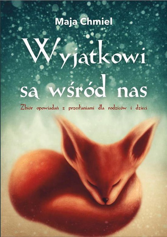 Wyjątkowi są wśród nas. Zbiór opowiadań z przesłaniam ... - cover