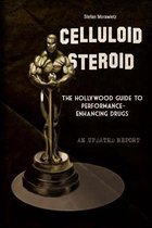 Celluloid Steroid