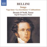 Dennis O'Neil & Ingrid Surgenor - Bellini: Songs (CD)