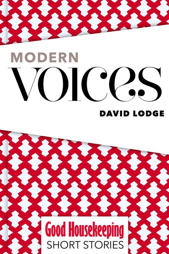 Good Housekeeping Modern Voices 1 - Good Housekeeping Modern Voices: David Lodge