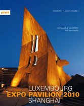 Luxembourg Expo Pavillon Shanghai