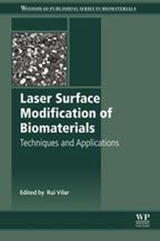 Woodhead Publishing Series in Biomaterials - Laser Surface M ... - cover