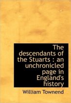 The Descendants of the Stuarts