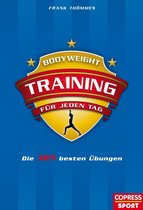 Bodyweight-Training für jeden Tag