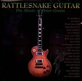 Rattlesnake Guitar: The Music Of Peter Green