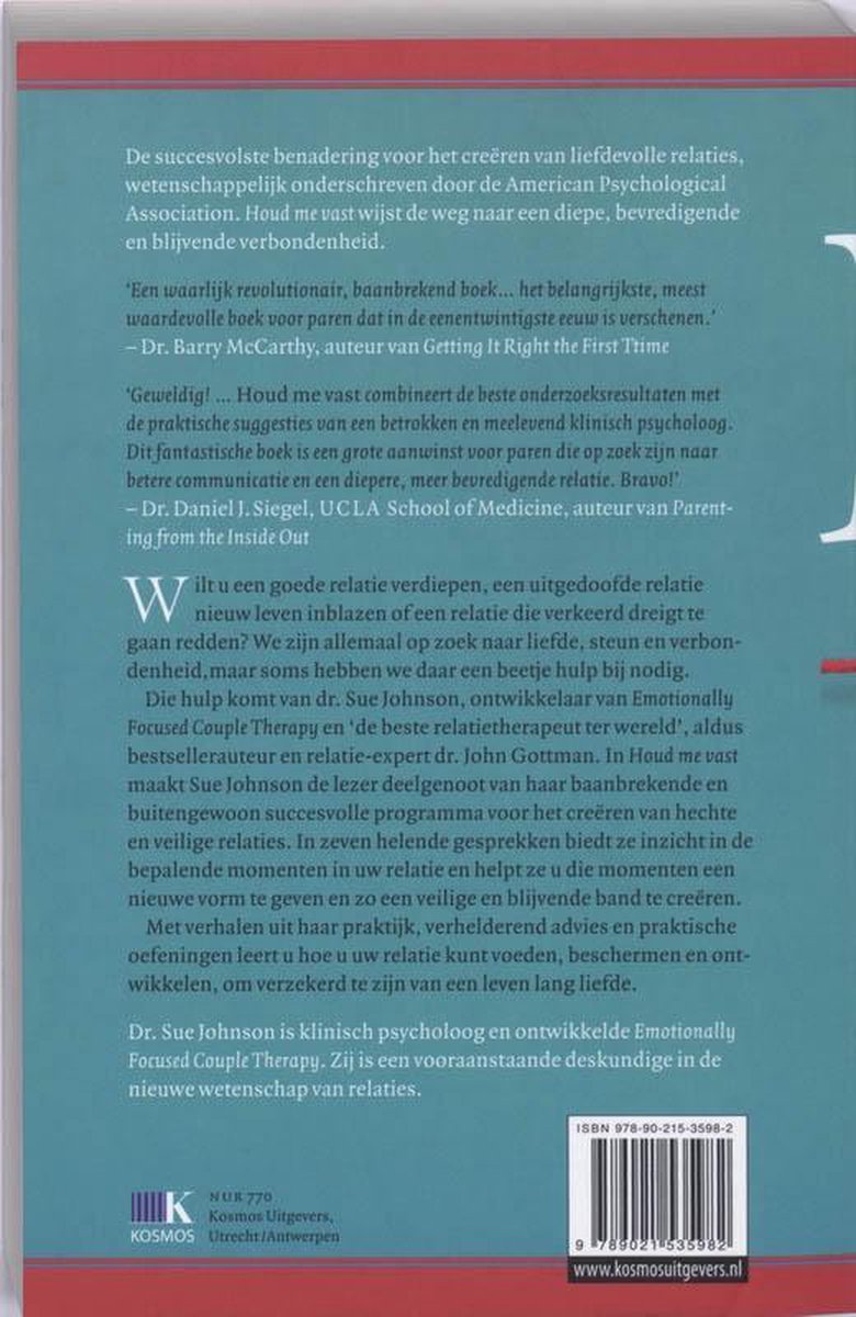 Achterkant van het boek 'Houd me vast', met recensies en informatie over de auteur Dr. Sue Johnson.