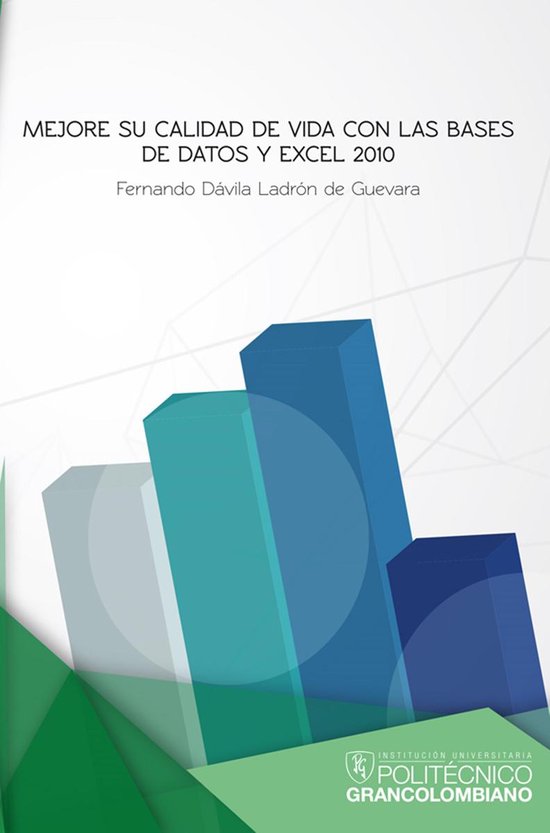 Mejore su calidad de vida con las bases de datos y Excel 201 ... - cover