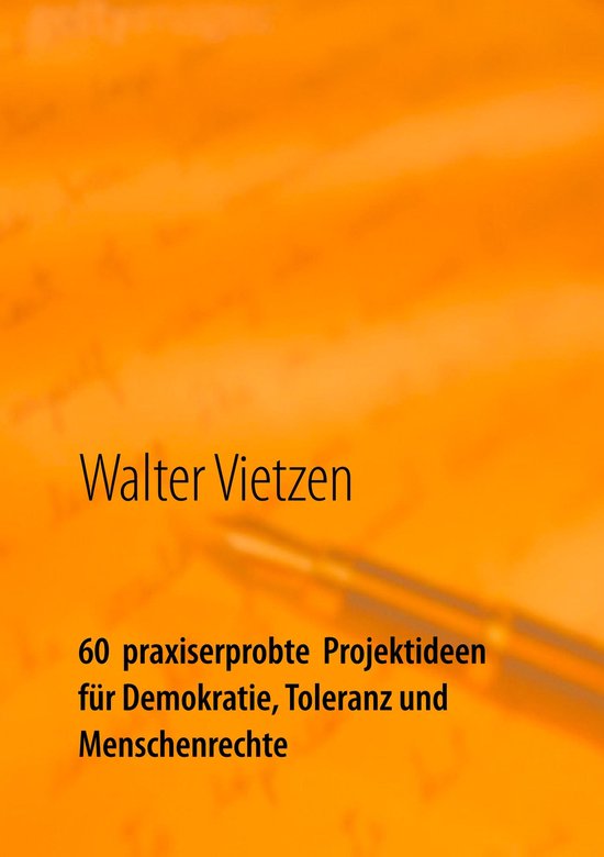 60 praxiserprobte Projektideen für Demokratie, Toleranz und ... - cover