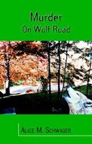 Murder on Wolf Road