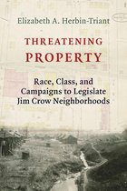 Columbia Studies in the History of U.S. Capitalism - Threatening Property