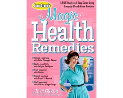 Joey Green's Magic Health Remedies
