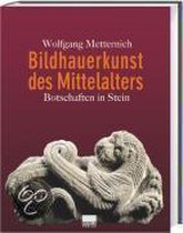 Bildhauerkunst des Mittelalters