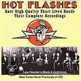 Hot Flashes: Rare High Quality Short Lived