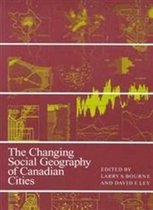 Canadian Association of Geographers Series in Canadian Geography-The Changing Social Geography of Canadian Cities