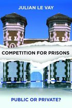 Competition for Prisons