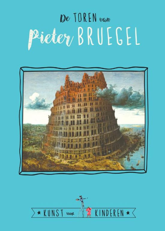 Kunst voor Kinderen - De Toren van Pieter Bruegel