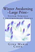 Winter Awakening - Large Print