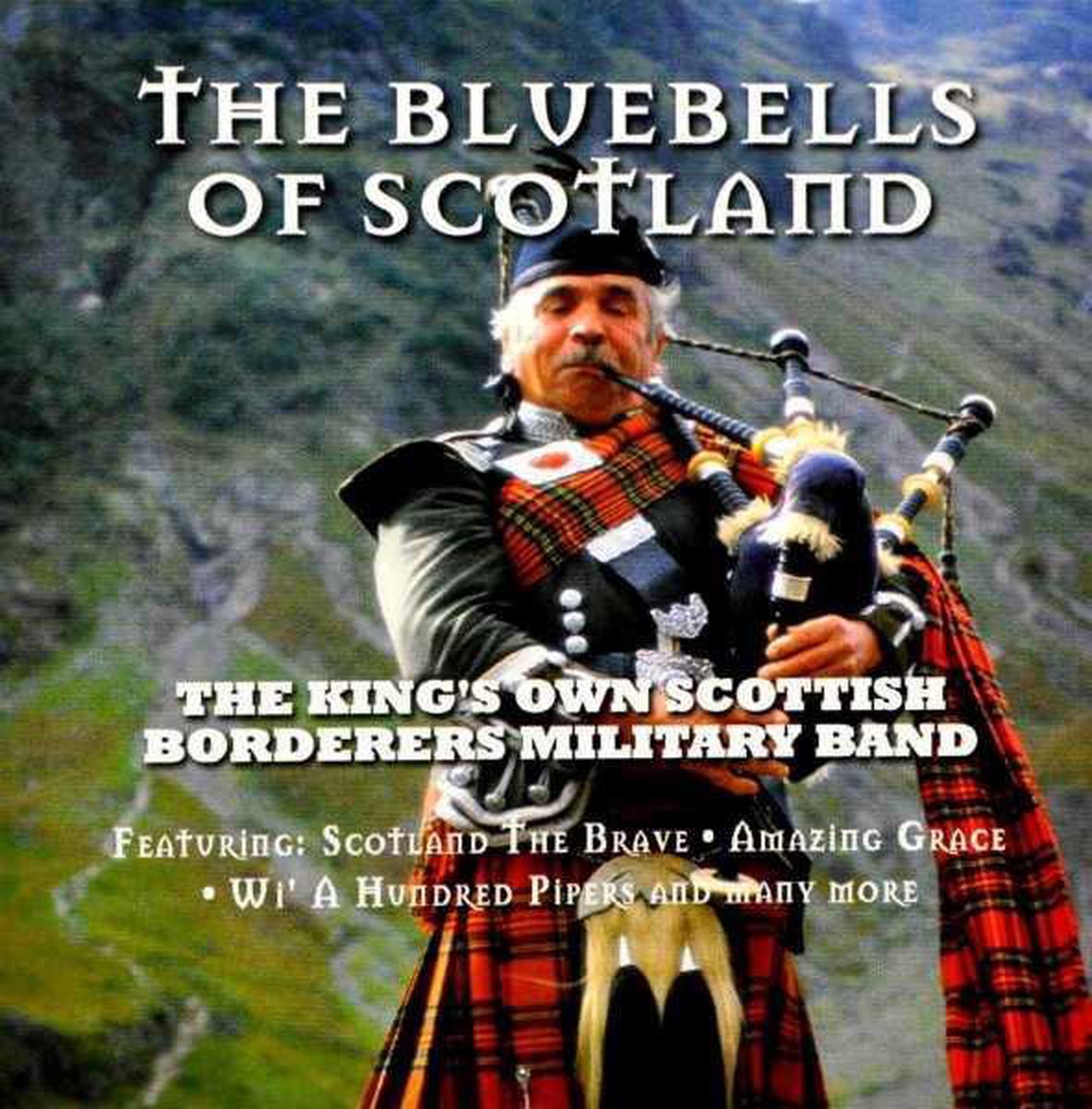 Afbeelding van product Bluebells Of Scotland  - The King's Own Scottish Borderers Military Band
