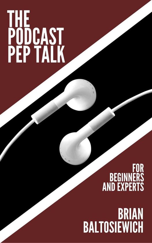 The Podcast Pep Talk - cover