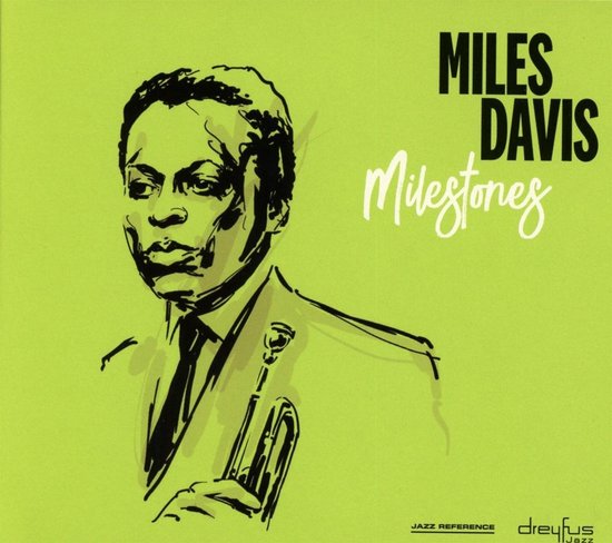 Pochette d'album avec un croquis de Miles Davis tenant une trompette, titre "Milestones".