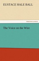 The Voice on the Wire